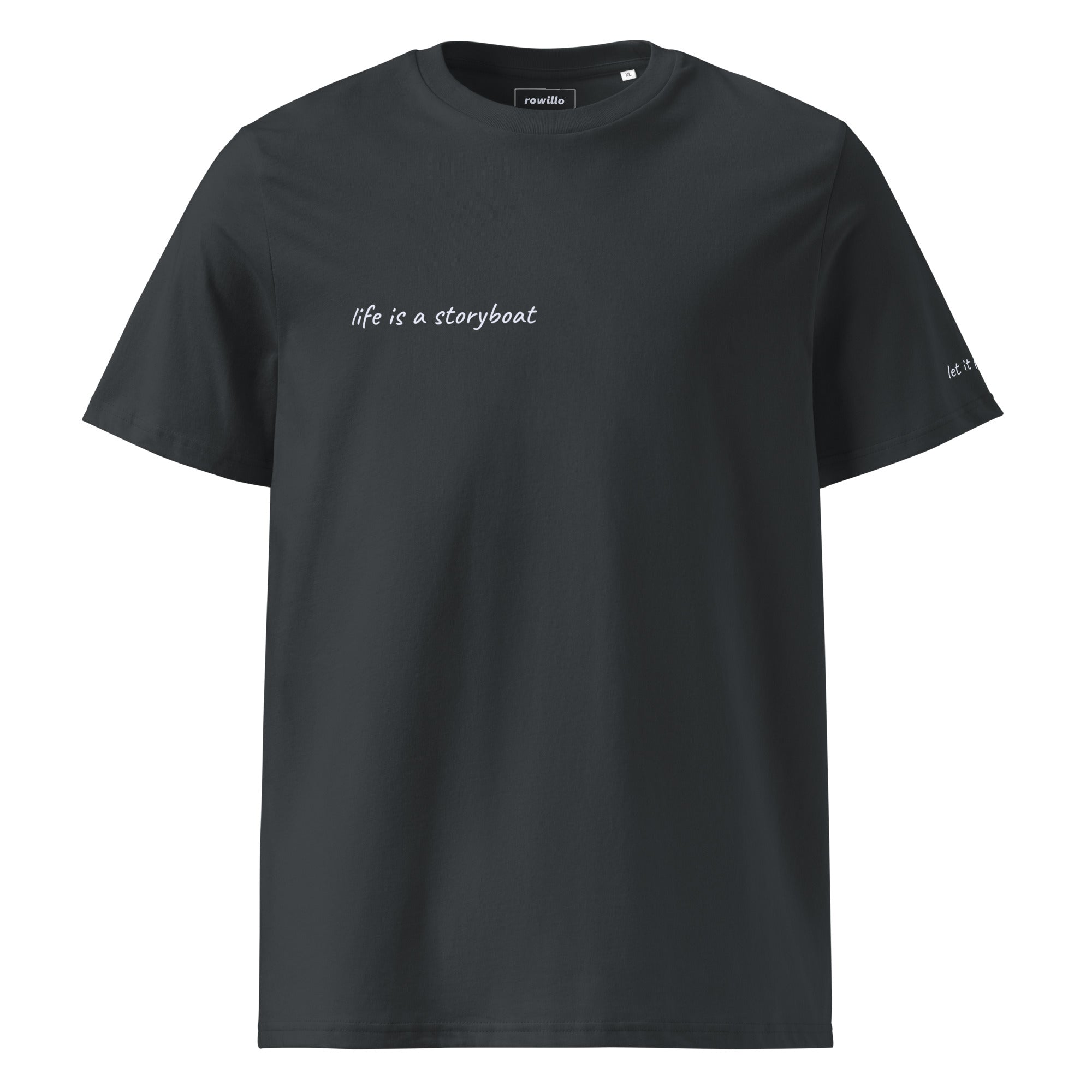 life is a storyboat t-shirt
